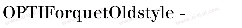 OPTIForquetOldstyle 字体转换